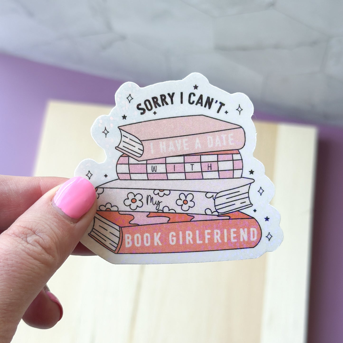 Sorry, I Have a Date With My Book Girlfriend Sticker