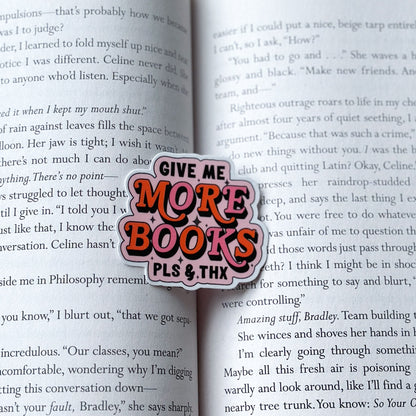 Give Me More Books Pls & Thx Sticker