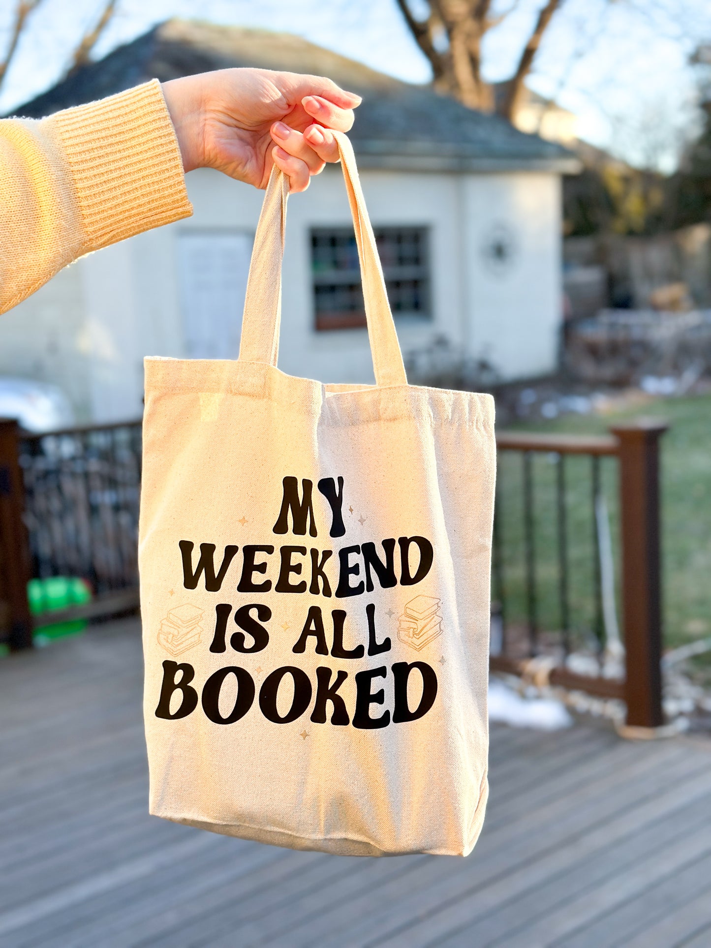 My Weekend is All Booked Tote Bag