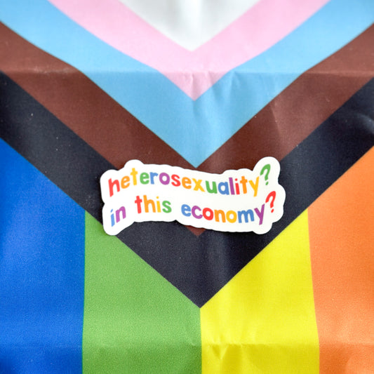 Heterosexuality In This Economy? Sticker