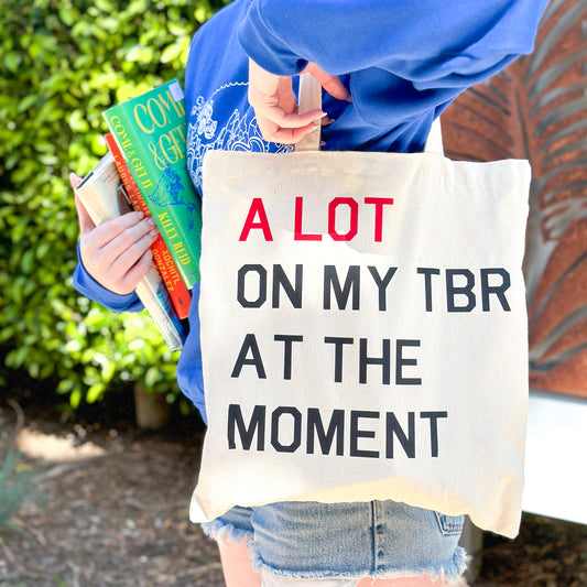 A Lot On My TBR at the Moment Tote Bag